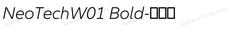 NeoTechW01 Bold字体转换 NeoTechW01 Bold字体转换